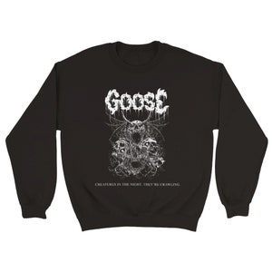 Goose // Creatures Death Metal Crewneck