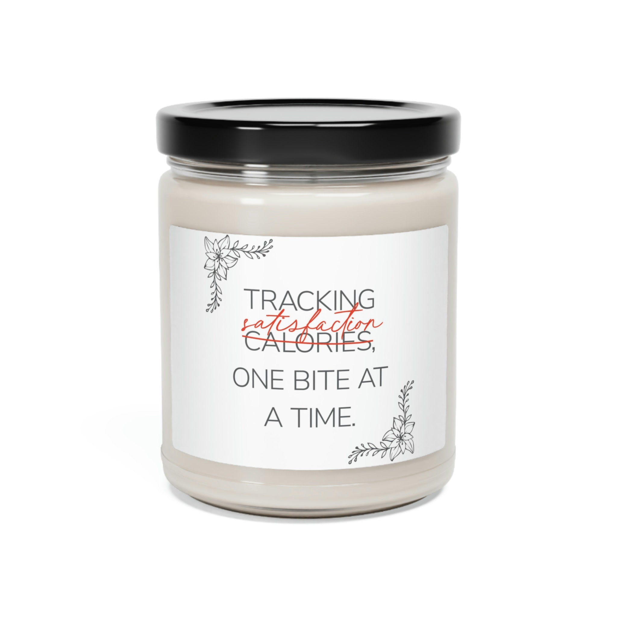 Tracking Satisfaction, Not Calories, Anti-Diet Scented Soy Candle, 9oz