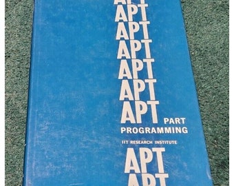 1967 APT Part Programming IITResearch Institute Hardcover w / Dust Jacket