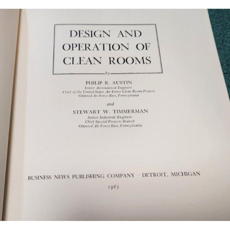 1965 Design and Operation of Clean Rooms Philip Austin Stewart ...