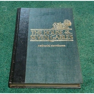1985 The HOUSE of SEVEN GABLES Nathaniel Hawthorne Reader&#39;s Digest Classic hc