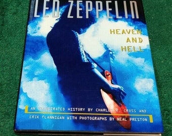 1991 führte Zeppelin Heaven and Hell Erik Flannigan Charles Cross Neal Preston an