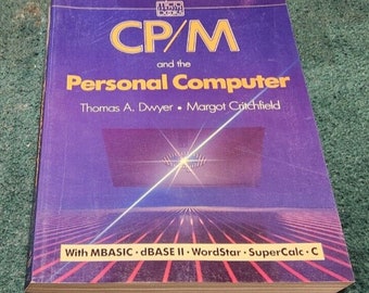 1983 CP/M und der Personal Computer MBasic dBase II WordStar Thomas Dwyer