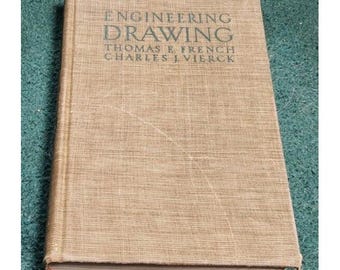 1953 Manual of Engineering Drawing Thomas French & Charles Vierck McGraw-Hill hc