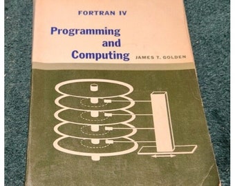 1965 FORTRAN IV Programming and Computing James T. Golden Taschenbuch