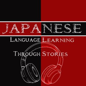 May include: Image with a split background of black and red. The word "JAPANESE" is in white, outlined in a red rectangle. Below, the text reads "LANGUAGE LEARNING THROUGH STORIES." A line drawing of headphones is in the foreground.