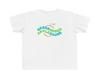 Criss Cross Applesauce Toddler's Jersey Tee