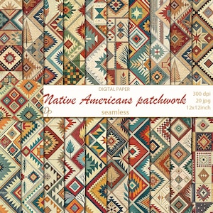 May include: A collection of digitally created seamless Native American patchwork patterns. The designs feature geometric shapes in shades of red, orange, green, and beige. The text on the image reads "Native Americans patchwork seamless" and "12x12 inch".