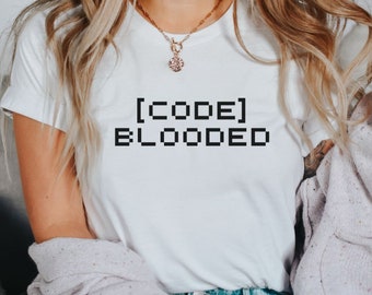 Code Blooded Tee Lustiger Code Programmierer IT T-Shirt T-Shirt Männer Frauen Damen Papa Geschenk Geek Nerd Geschenk Coder Computer Science Tech