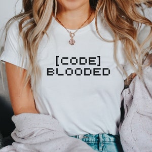 Code-Blooded I Funny Developer Coder Programmer Tech T-Shirt Code-Blooded I Funny Developer Coder Programmer Tech T-Shirt