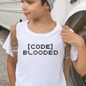 Kids Coding Shirt, "Code Blooded Shirt", Kids Programmer Shirt, Boys Coding Shirt, Girls Coding Shirt