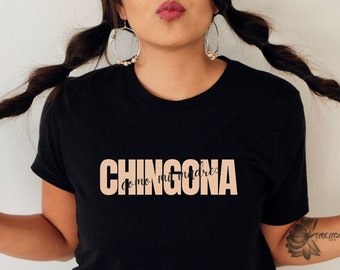 Women's Chingona Shirt, Chingona Como Mi Madre, Gift for Her, Chingona T-Shirt, Latina Shirt, Latina Pride, Chicana Shirt