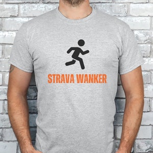 Unique Strava Wanker Runners Tee - Funny Running T-Shirt for Fitness Enthusiasts