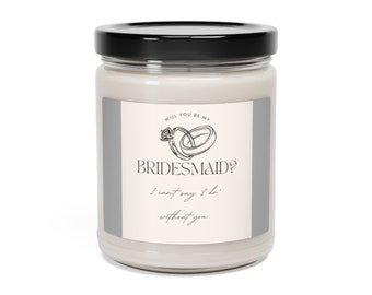 Bridesmaid Proposal Scented Soy Candle, 9oz