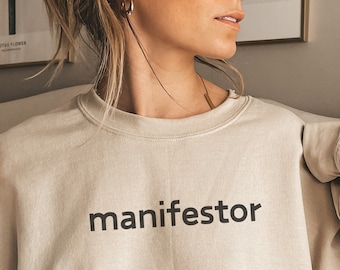 Manifestor Sweatshirt, Manifesting Crewneck, Meditation Sweatshirt, Manifestation Hoodie, Yogi Retreat Apparel, Law of Attraction Shirt