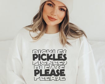 Sudadera con capucha Pickle, sudadera con cuello redondo Pickle, regalo para amantes de los pickles, suéter Pickle, sudadera para amantes de los pickles, sudadera Pickles Please
