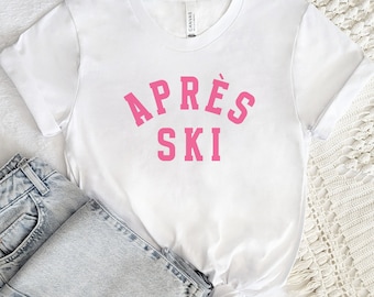 Retro Apres Ski Shirt, Ski Bachelorette, Apres Ski TShirt, Apres Ski Party Ski Vacation Shirts Cabin Apparel Apres Ski Club Skiing Present