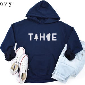 Lake Tahoe Hoodie, Lake Tahoe Sweatshirt, Cozy Tahoe Gift, Mountain Retreat Travel, Tahoe Vacation Hoodie, Winter Cabin Hooded Sweatshirt