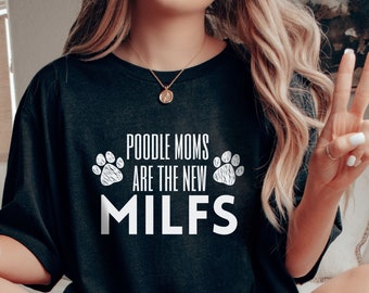 Poodle mom shirt, Poodle Shirt, Poodle T Shirt, poodles, Dog lover gift,  poodle gift,  poodle mom, funny shirt, funny shirt, gift for her