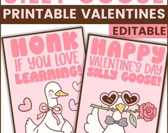 Printable Editable Silly Goose Valentines for Students from Teacher • Class Valentine's Day Cards Digital Download