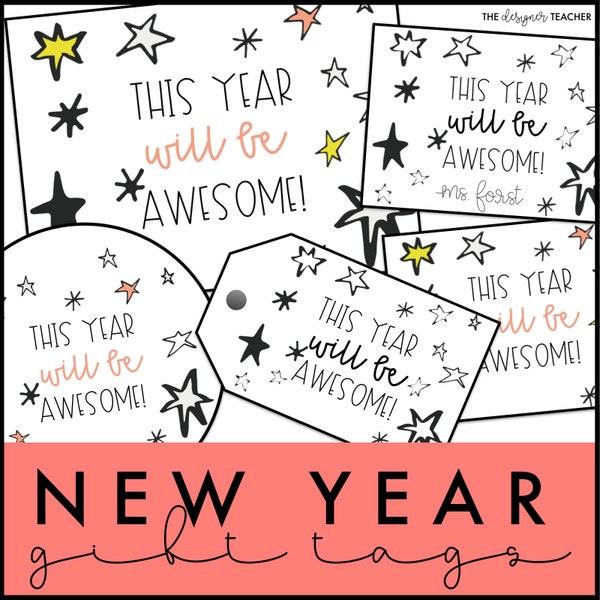 Happy New Year Gift Tags for Students and Teachers • This Year Will Be Awesome Cards