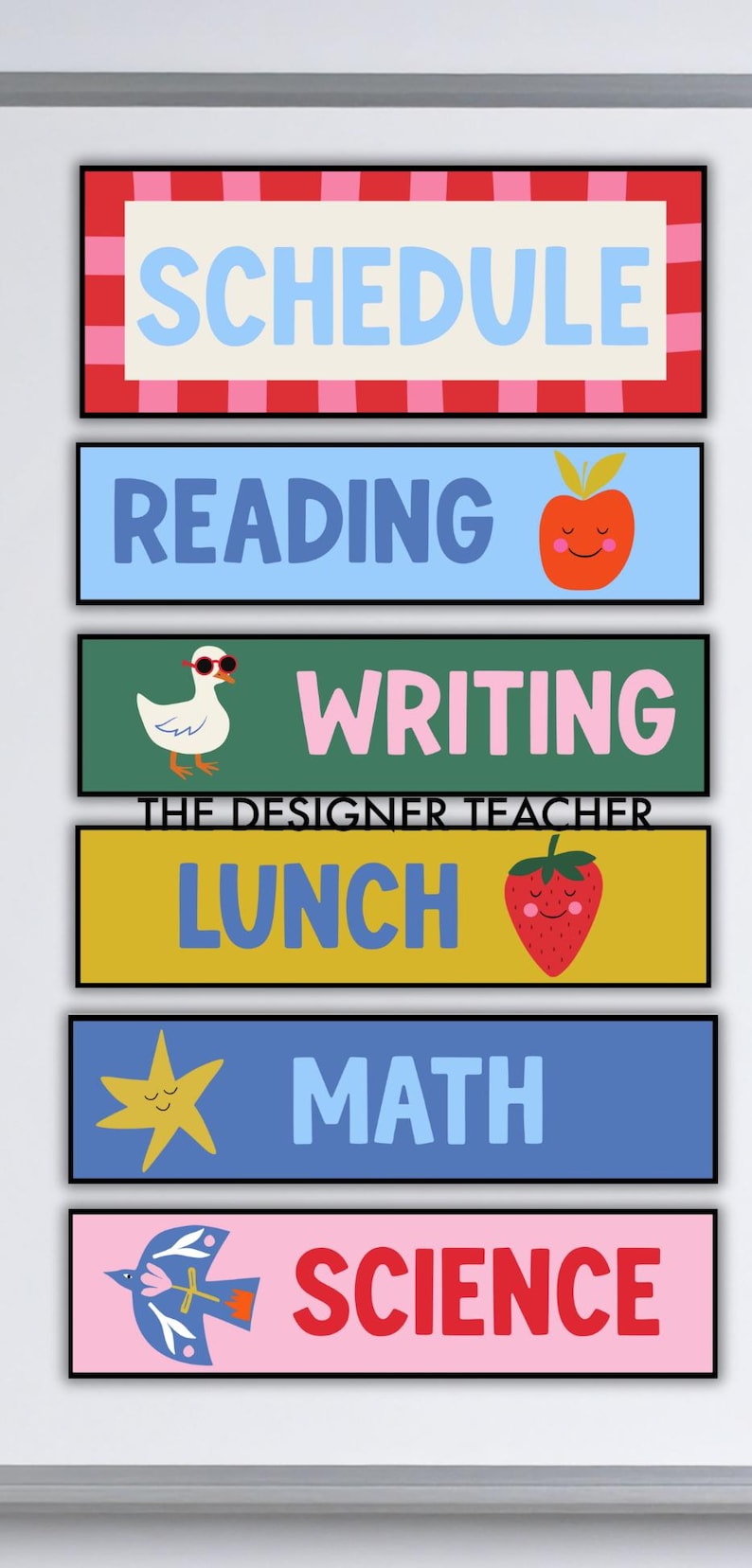 May include: A vertical classroom schedule sign featuring six rectangular panels with the text SCHEDULE, READING, WRITING, LUNCH, MATH, and SCIENCE. Each section includes colorful icons like an apple, a duck with sunglasses, a strawberry, and a star.