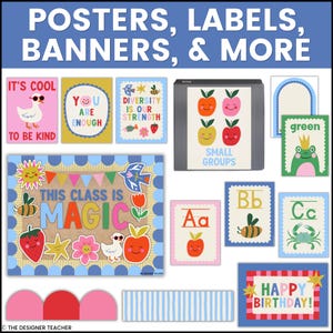 May include: A collection of colorful classroom decor items including posters, labels, and banners. The designs feature illustrations of ducks, fruits, flowers, and letters with text such as "THIS CLASS IS MAGIC," "YOU ARE ENOUGH," and "DIVERSITY IS OUR STRENGTH."