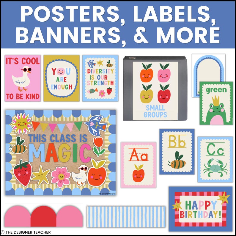 May include: A collection of colorful classroom decor items including posters, labels, and banners. The designs feature illustrations of ducks, fruits, flowers, and letters with text such as "THIS CLASS IS MAGIC," "YOU ARE ENOUGH," and "DIVERSITY IS OUR STRENGTH."