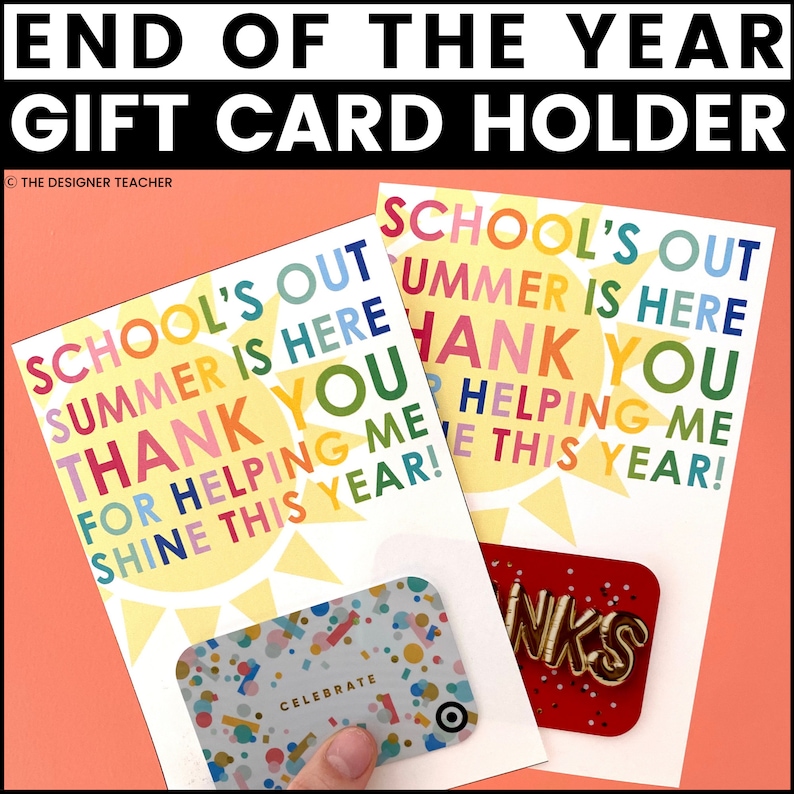 Puede incluir: Dos porta tarjetas de regalo coloridos con un dise&ntilde;o de sol y el texto "School's Out Summer is Here Thank You for Helping Me Shine This Year!" Un porta tarjetas tiene un fondo rojo con la palabra "Thanks" en letras doradas. El otro porta tarjetas tiene un fondo blanco con confeti y la palabra "Celebrate".