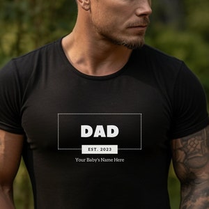 New Dad Shirt for New Father T-Shirt First Time Dad EST 2023 TShirt Funny New Dad T Shirt Father&#39;s Day Gift New Dad Funny Shirt Newborn Tee