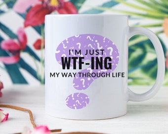 Adult Humor Mug Gift for Her Mug For Friend Funny Humor Mug Gift Sarcastic Humor Coffee Mug for Birthday Gift Adult Humor Gag Gift for Women