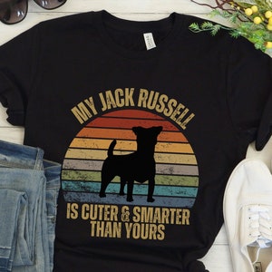 Jack Russell Shirt, Cute Jack Russell Gift, Cute Jack Russell Tee, Jack Russell Mom Shirt, Jack Russell Lover Shirt, Jack Russell Dad Shirt