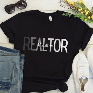 Customizable Realtor Shirt Real Estate Agent Gift Realtor Gift Cute Real Estate T-Shirt Gift for Realtor Customizable Tee Real Estate Agent