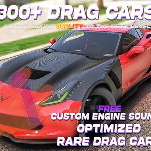 GTA V Vehicle Pack: 300 Drag Cars | FiveM Ready | 14GB+ | Optimized | Pack #1 | Custom Engine Sounds | 400 USD Value | Grand Theft Auto 5