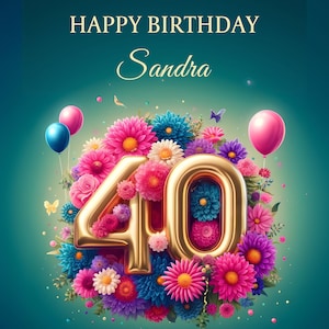 Personalized Birthday Card | 40th Birthday | Gift Card | Digital Download | Last Minute | Happy Birthday | Girlfriend, Mom, Wife