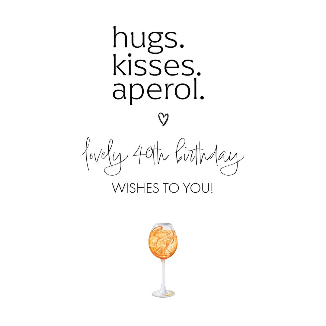 Digital 40th Birthday Card | Last Minute Card to Print | Aperol