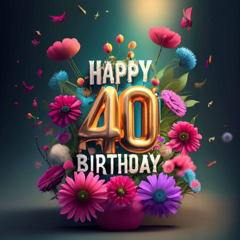 40. Geburtstag Digitale Geburtstagskarte Happy Birthday Last Minute