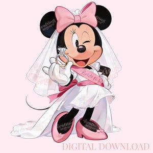 May include: A cartoon illustration of Minnie Mouse dressed as a bride, winking and holding a diamond ring. She wears a white wedding dress, veil, and pink bow. A pink sash reads "Bride-to-be". The image has the text "DIGITAL DOWNLOAD".