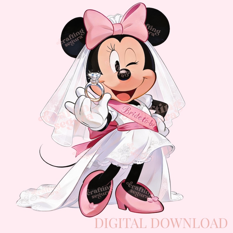 May include: A cartoon illustration of Minnie Mouse dressed as a bride, winking and holding a diamond ring. She wears a white wedding dress, veil, and pink bow. A pink sash reads "Bride-to-be". The image has the text "DIGITAL DOWNLOAD".
