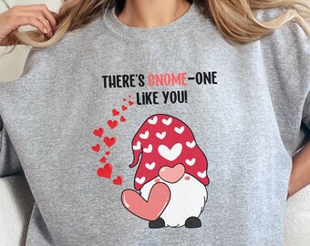 Funny Valentine Gnome Sweatshirt Love Gnome with Hearts Teacher Gift for Her