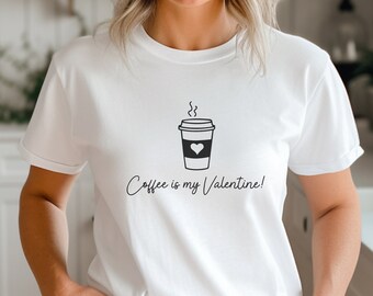Funny Coffee Lover Valentine's Day Tee