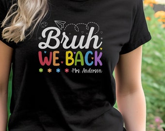 Customizable Back To School T-Shirt | Personalized Teacher Name Tee
