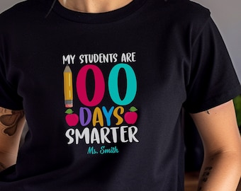 Customizable 100 Days of School T-Shirt | Personalized Teacher Name Tee | 100th Day of School Celebrations | 100 Days with Apple and Pencil