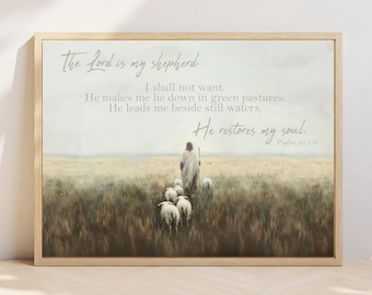 May include: A framed print with a watercolor painting of a shepherd leading a flock of sheep through a field. The print features a quote from Psalm 23:1-3, "The Lord is my shepherd, I shall not want. He makes me lie down in green pastures. He leads me beside still waters. He restores my soul."
