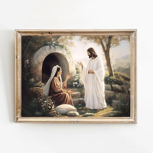 Christian Art Print Digital Download Religious Home Decor Easter Gift Bible Verse Wall Art Jesus with Mary Christ Resurrection Empty Tomb