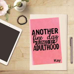 Snarky Leather Journal, Funny Personalized Leather Journal, Personalized Notebook, Personalized Diary, Engraved Motivational Journal
