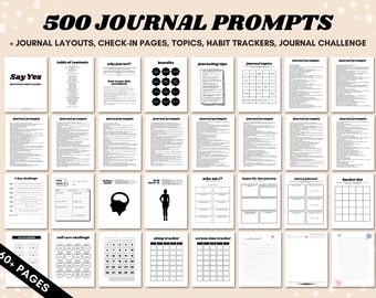May include: A black and white printable journal with 500 journal prompts, journal layouts, check-in pages, topics, habit trackers, and a journal challenge. The journal has 60+ pages.