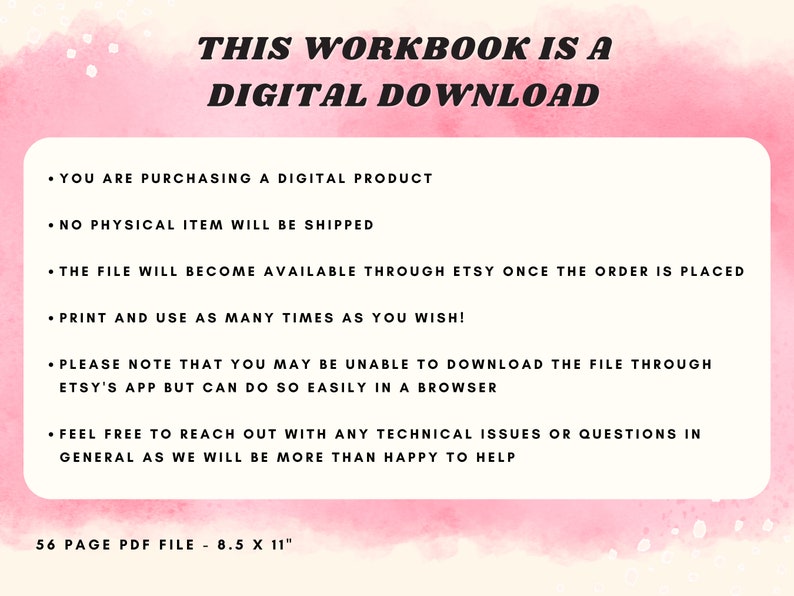 K&ouml;nnte beinhalten: Rosa-wei&szlig;er Aquarellhintergrund mit dem Text "THIS WORKBOOK IS A DIGITAL DOWNLOAD". Der Text darunter listet die Details des digitalen Downloads auf, darunter, dass es sich um eine 56-seitige PDF-Datei im Format 8,5 x 11 Zoll handelt.