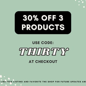 May include: A green and white graphic with black text that reads "30% OFF 3 PRODUCTS" and "USE CODE: THIRTY AT CHECKOUT".