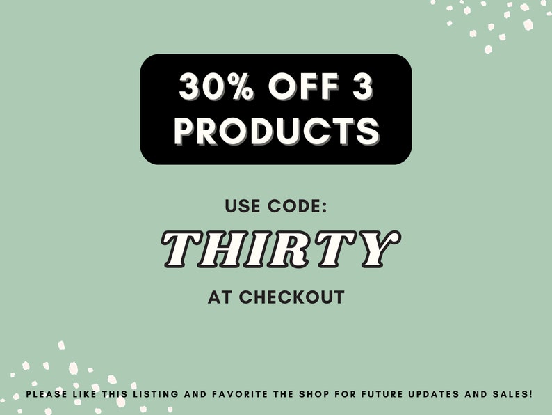 May include: A green and white graphic with black text that reads "30% OFF 3 PRODUCTS" and "USE CODE: THIRTY AT CHECKOUT".